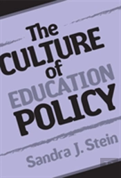 The Culture Of Education Policy