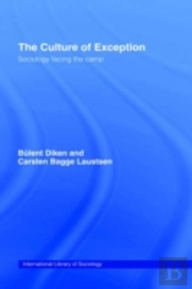 The Culture Of Exception