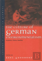 The Culture Of German Environmentalism