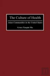 The Culture Of Health
