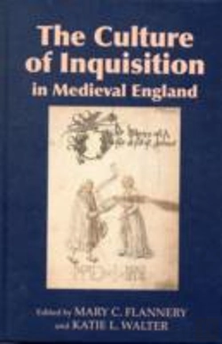 Bertrand.pt - The Culture Of Inquisition In Medieval England