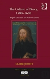 The Culture Of Piracy, 1580â€“1630