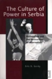The Culture Of Power In Serbia