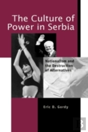 The Culture Of Power In Serbia