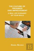 The Culture Of Progress And Improvement