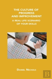 The Culture Of Progress And Improvement