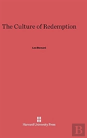 The Culture Of Redemption