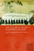 The Culture Of Secrecy In Japanese Religion