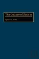 The Culture Of Sexism