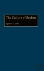 The Culture Of Sexism