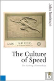 The Culture Of Speed