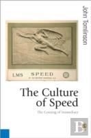 The Culture Of Speed