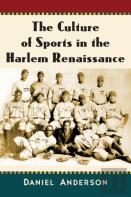 The Culture Of Sports In The Harlem Renaissance