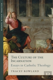 The Culture Of The Incarnation