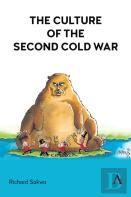 The Culture Of The Second Cold War
