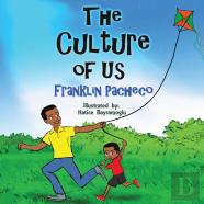 The Culture Of Us