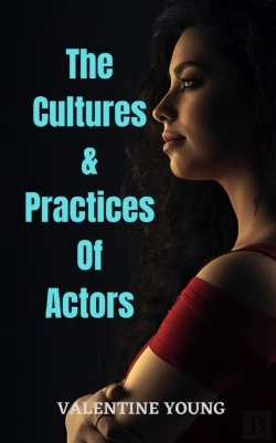 Bertrand.pt - The Cultures & Practices Of Actors