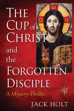 Bertrand.pt - The Cup Of Christ And The Forgotten Disciple