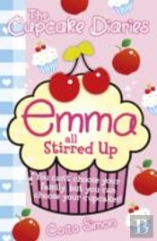 The Cupcake Diaries: Emma All Stirred Up!