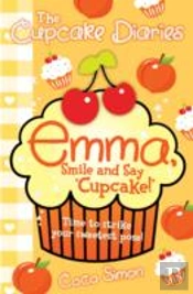 The Cupcake Diaries: Emma, Smile And Say 'Cupcake!'