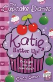 The Cupcake Diaries: Katie, Batter Up!