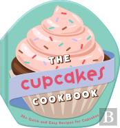 The Cupcakes Cookbook