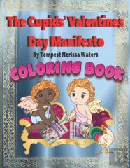 The Cupids' Valentines Day Manifesto Coloring Book