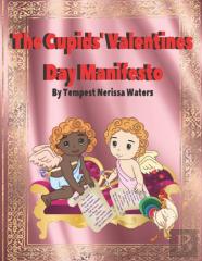 The Cupids' Valentines Day Manifesto