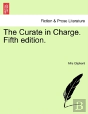 The Curate In Charge. Fifth Edition.