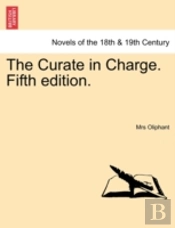The Curate In Charge. Fifth Edition.
