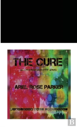 Bertrand.pt - The Cure - An Irreverent Novelette Series -