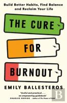 The Cure For Burnout