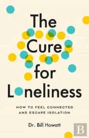 The Cure For Loneliness