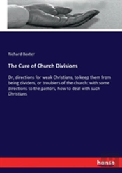 The Cure Of Church Divisions