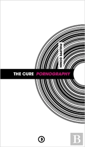 The Cure Pornography