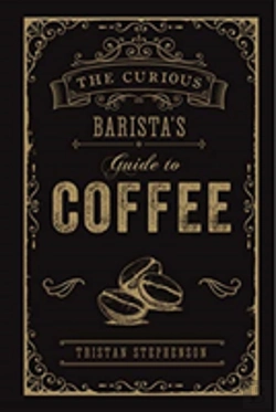 Bertrand.pt - The Curious Baristaâ€™S Guide To Coffee