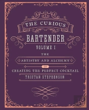 The Curious Bartender Volume 1