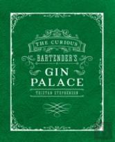 The Curious Bartender'S Gin Palace