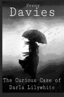 The Curious Case Of Darla Lilywhite