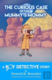 The Curious Case Of The Mummy'S Mommy: A