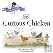 The Curious Chicken
