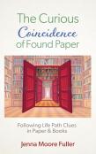 The Curious Coincidence Of Found Paper