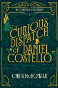 The Curious Dispatch Of Daniel Costello
