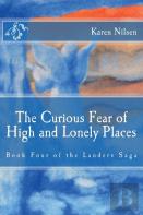 The Curious Fear Of High And Lonely Places