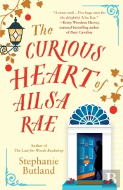 The Curious Heart Of Ailsa Rae