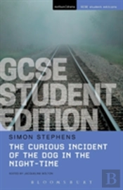 The Curious Incident Of The Dog In The Night-Time Gcse Student Edition
