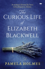 The Curious Life Of Elizabeth Blackwell