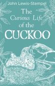 The Curious Life Of The Cuckoo