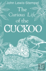 The Curious Life Of The Cuckoo