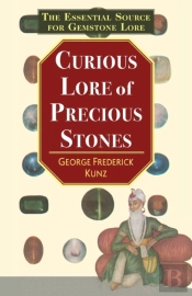 The Curious Lore Of Precious Stones